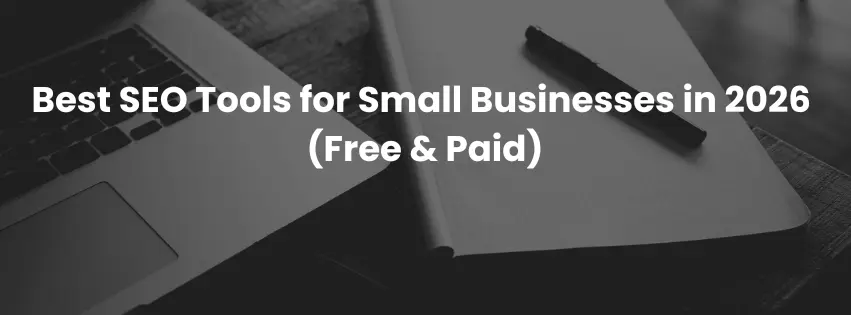 Best SEO Tools for Small Businesse