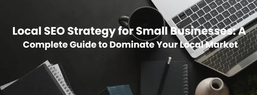 local SEO strategy for small businesse