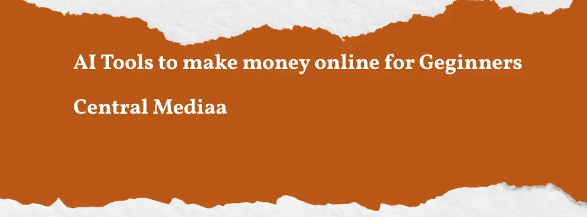 ai tools to make money online for beginners